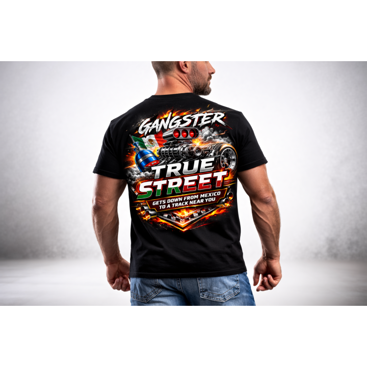 Gangster True Street Drag Racing T-Shirt | Outlaw True Street Racing Tee