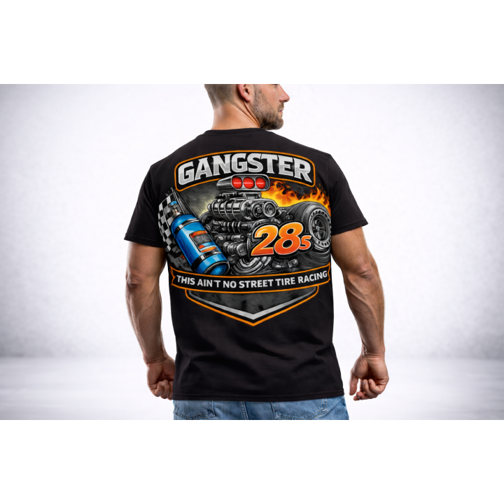 Gangster 28s This Ain’t No Street Tire Racing Drag Racing T-Shirt | Outlaw Drag Racing Tee