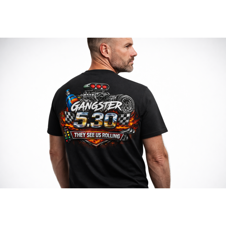 Gangster 5.30 They See Us Rolling Drag Racing T-Shirt | Outlaw Drag Racing Tee
